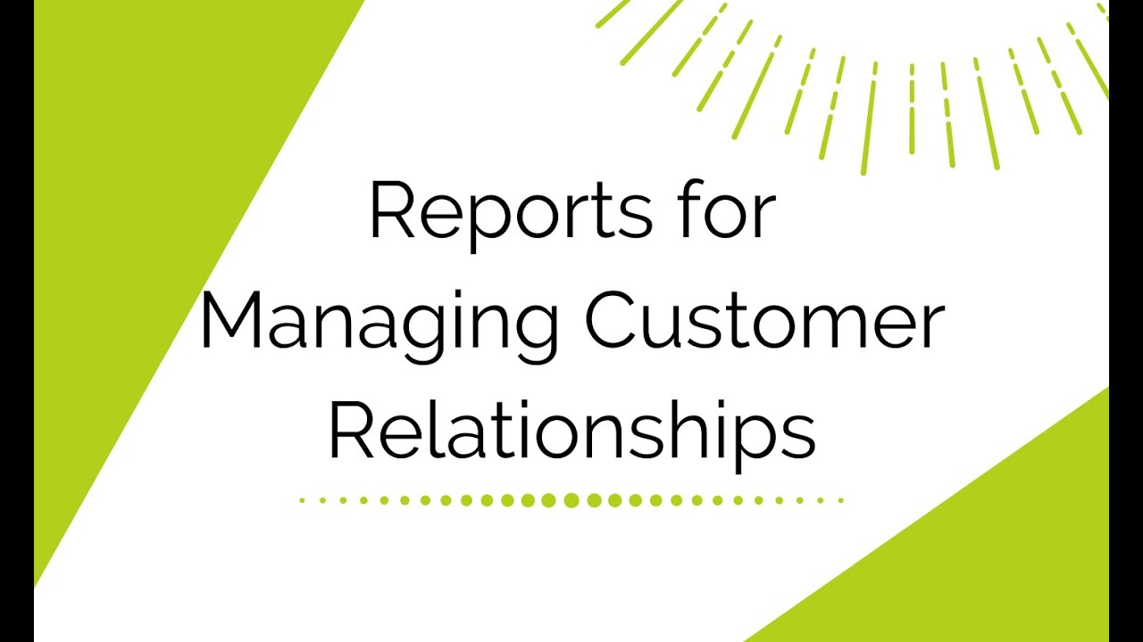 Customer Relationship Report CRM
