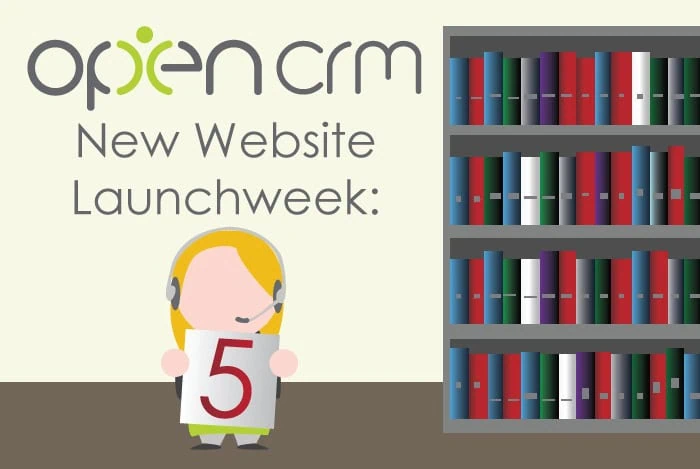 OpenCRM New Website Launch Week 5
