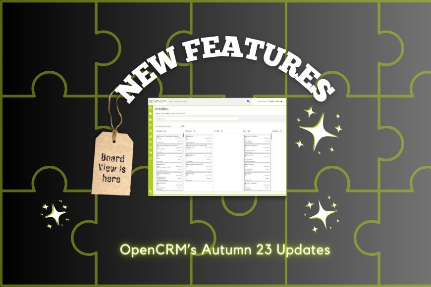 OpenCRM New Features Autumn 23 Updates